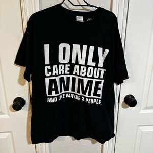 I Only Care About Anime Graphic T Shirt XL Black Funny Otaku Tee